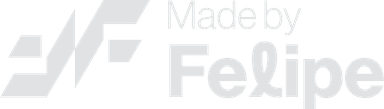 Made by Felipe