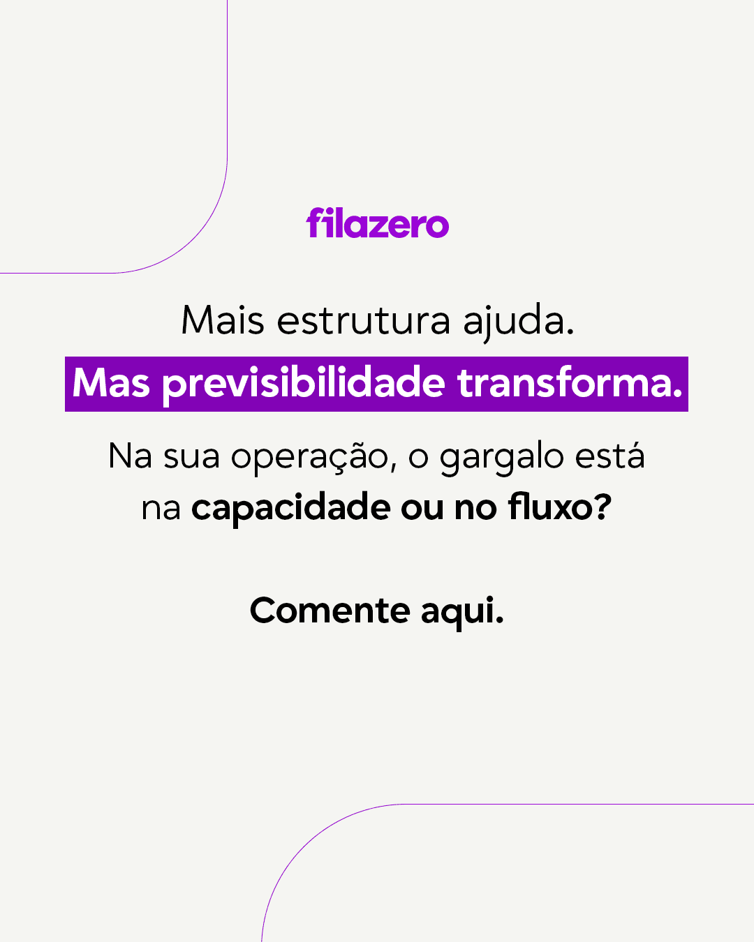 Fila Zero — peça 28